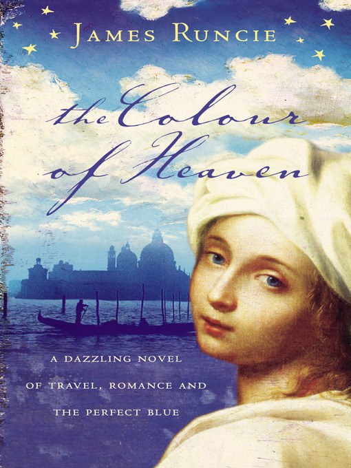 Title details for The Colour of Heaven by James Runcie - Wait list